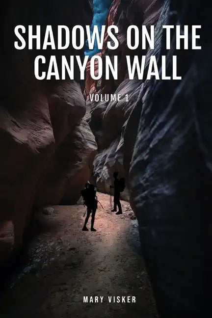 Shadows on the Canyon Wall - Paperback