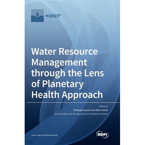 Water Resource Management through the Lens of Planetary Health Approach - Hardcover