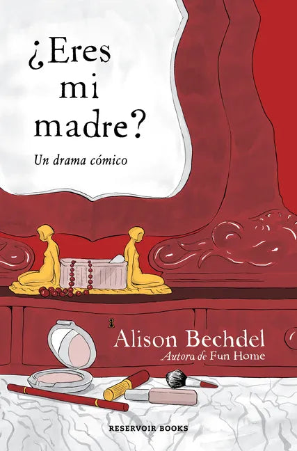 ¿Eres Mi Madre? Un Drama Cómico / Are You My Mother? a Comic Drama - Paperback