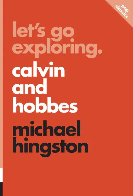 Let's Go Exploring: Calvin and Hobbes - Paperback