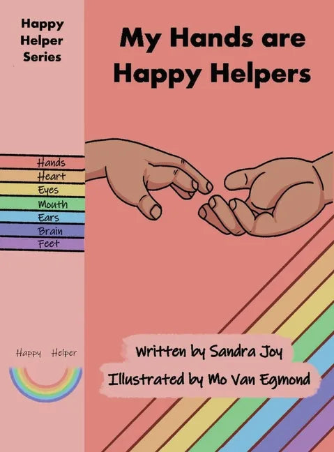 My Hands are Happy Helpers - Hardcover