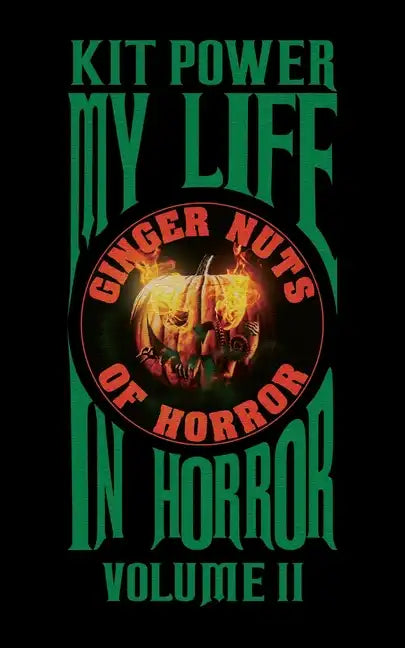 My Life In Horror Volume Two: Paperback edition - Paperback