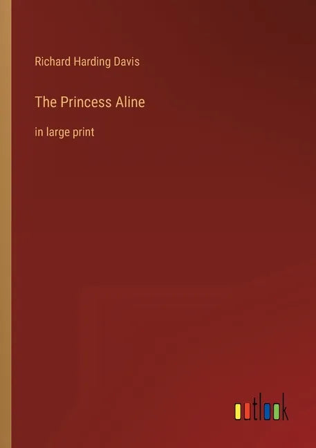 The Princess Aline: in large print - Paperback