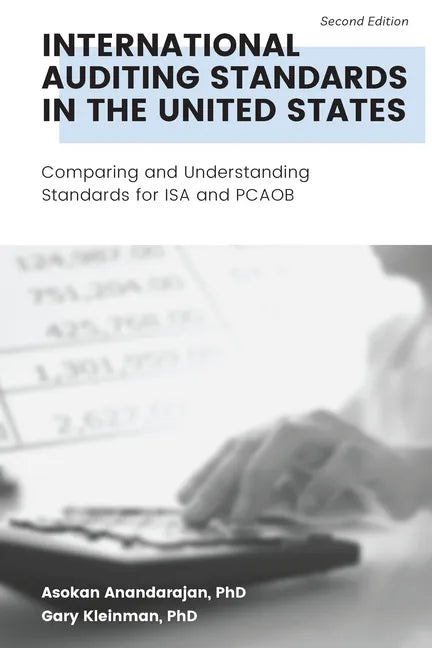International Auditing Standards in the United States: Comparing and Understanding Standards for ISA and PCAOB - Paperback