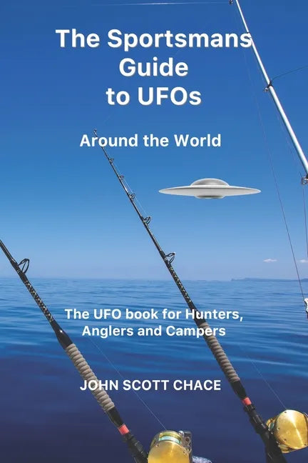 The Sportsman Guide to UFOs: Around the World - Paperback