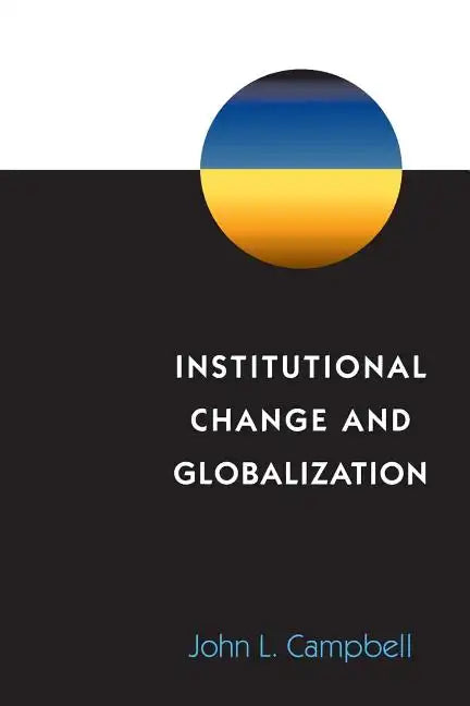 Institutional Change and Globalization - Paperback
