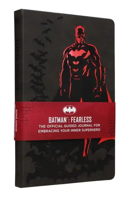 Batman: Fearless: The Official Guided Journal for Embracing Your Inner Superhero - Hardcover