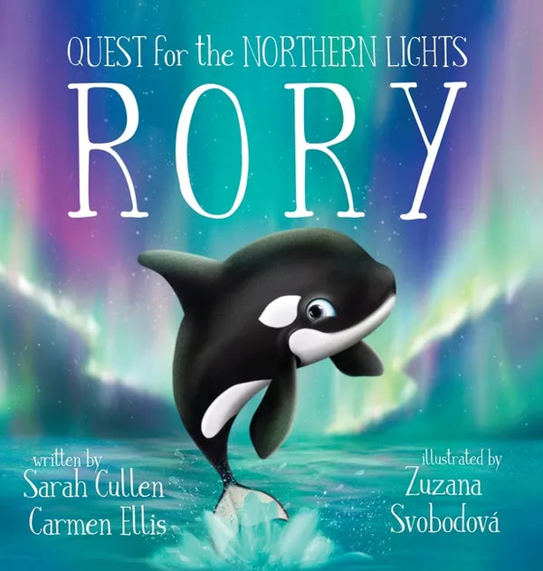 Rory, An Orca's Quest for the Northern Lights - Hardcover