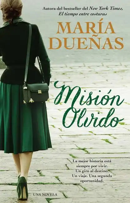 Mision Olvido (the Heart Has Its Reasons Spanish Edition): Una Novela - Paperback