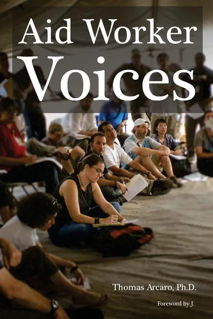 Aid Worker Voices - Paperback