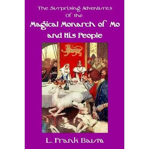 The Surprising Adventures of the Magical Monarch of Mo and His People - Paperback