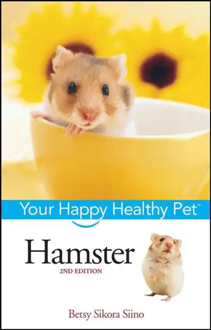 Hamster: Your Happy Healthy Pet - Paperback