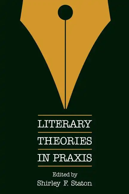 Literary Theories in Praxis - Paperback