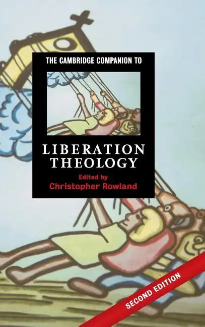 The Cambridge Companion to Liberation Theology - Hardcover