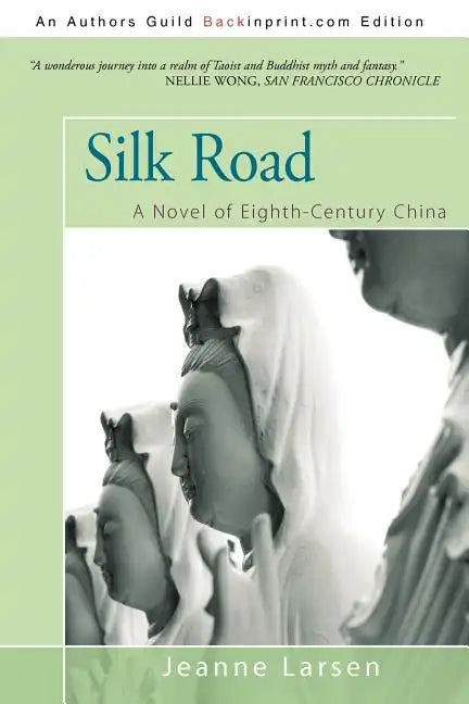 Silk Road: A Novel of Eighth-Century China - Paperback