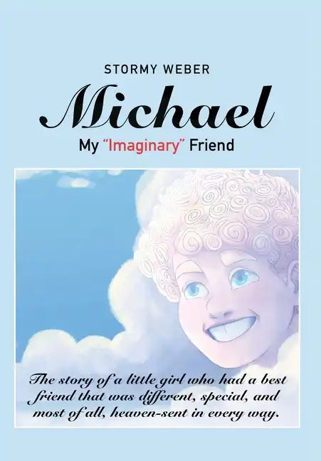 Michael: My "Imaginary" Friend - Hardcover