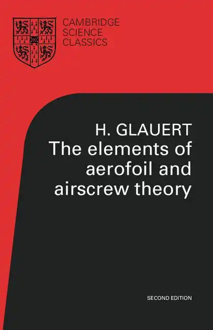 The Elements of Aerofoil and Airscrew Theory - Paperback