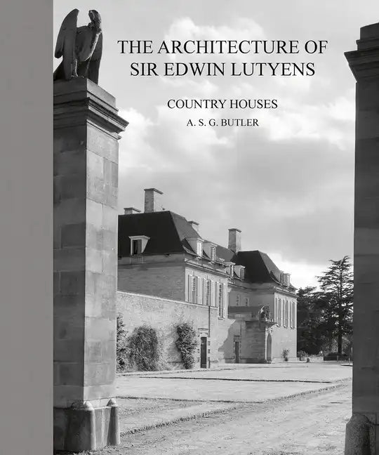 The Architecture of Sir Edwin Lutyens: Volume 1: Country-Houses - Hardcover