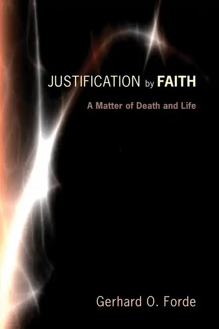 Justification by Faith - Paperback