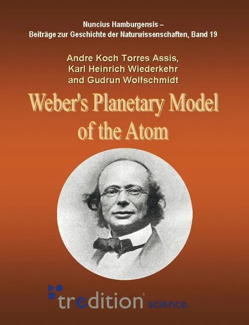 Weber's Planetary Model of the Atom - Paperback