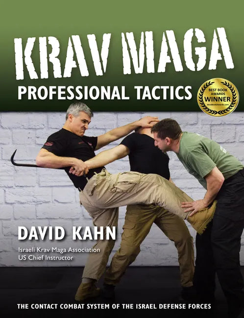 Krav Maga Professional Tactics: The Contact Combat System of the Israeli Martial Arts - Hardcover