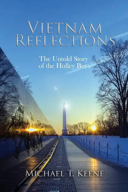 Vietnam Reflection: The Untold Story of the Holley Boys - Paperback