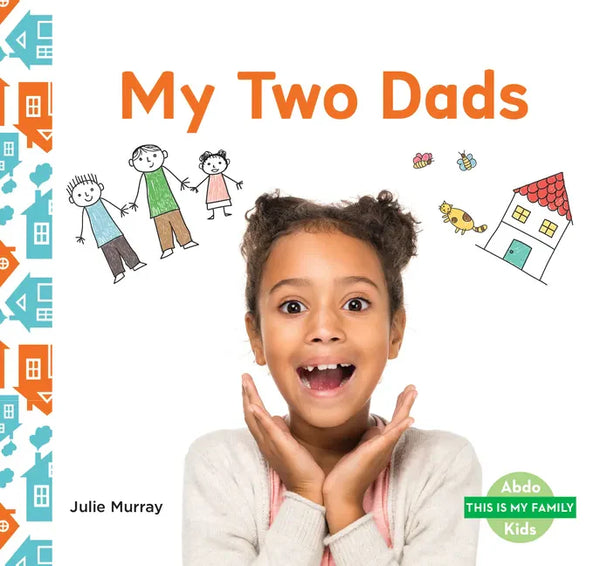 My Two Dads - Library Binding