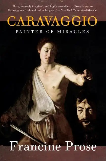 Caravaggio: Painter of Miracles - Paperback