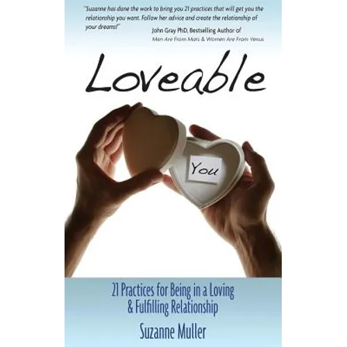 Loveable - 21 Practices for Being in a Loving & Fulfilling Relationship - Paperback