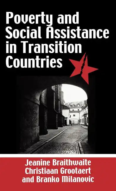 Poverty and Social Assistance in Transition Countries - Hardcover