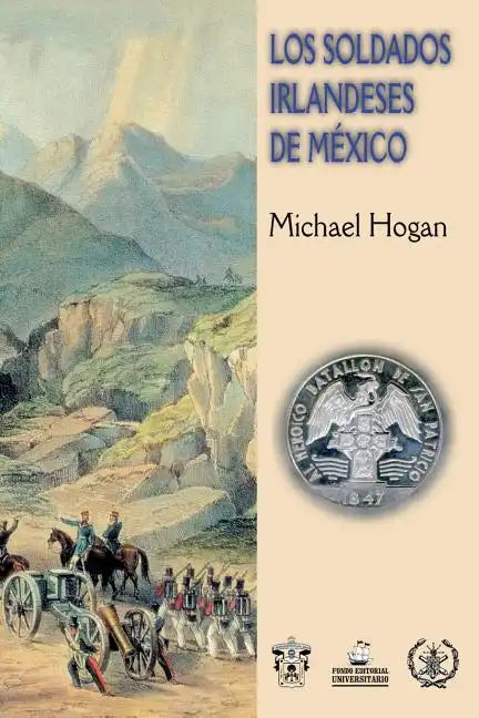 Los Soldados Irlandeses de México - Paperback