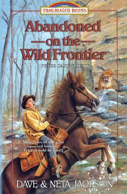 Abandoned on the Wild Frontier: Introducing Peter Cartwright - Paperback