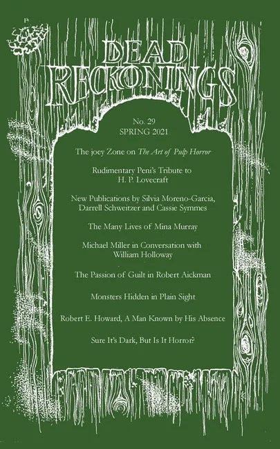 Dead Reckonings No. 29 (Spring 2021) - Paperback