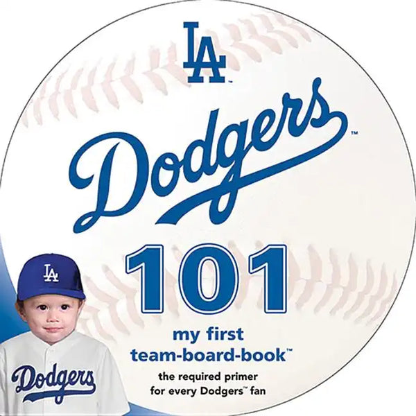Los Angeles Dodgers 101 - Board Book