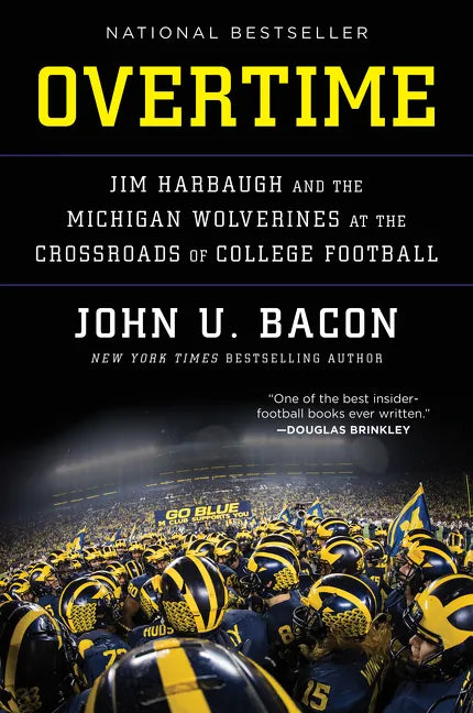 Overtime: Jim Harbaugh and the Michigan Wolverines at the Crossroads of College Football - Paperback