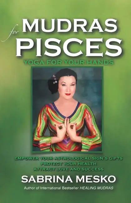 Mudras for Pisces: Yoga for your Hands - Paperback