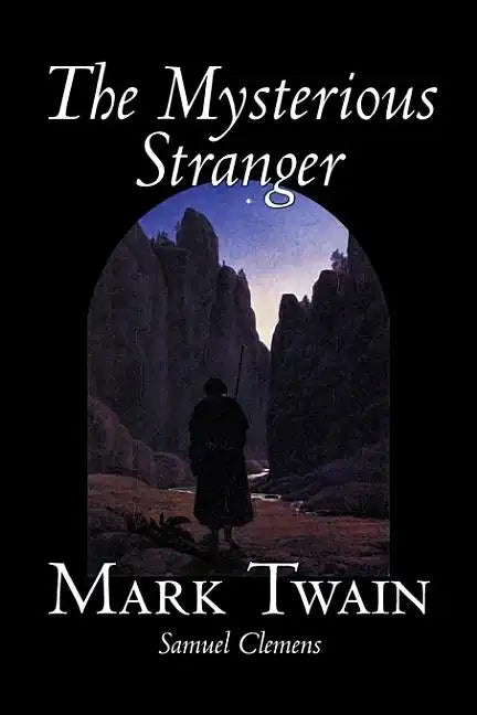 The Mysterious Stranger by Mark Twain, Fiction, Classics, Fantasy & Magic - Hardcover
