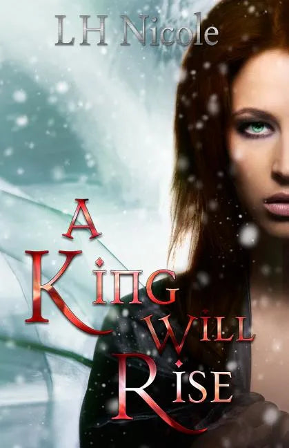 A King Will Rise: (Legendary Series #4) - Paperback