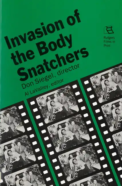 Invasion of the Body Snatchers: Don Siegel, director - Paperback