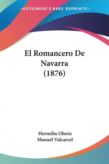 El Romancero de Navarra (1876) - Paperback