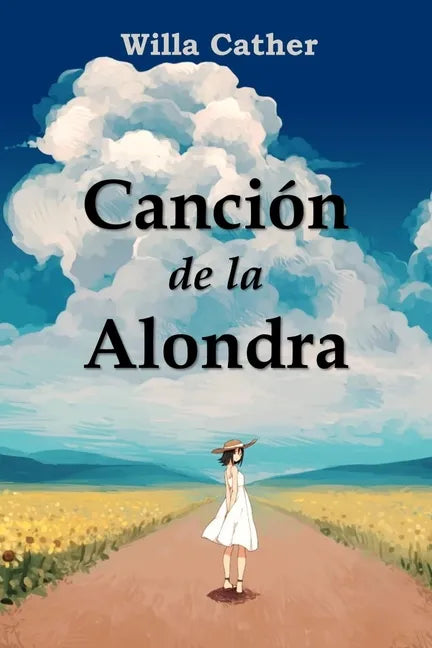 Canción de la Alondra: Song of the Lark, Spanish edition - Paperback