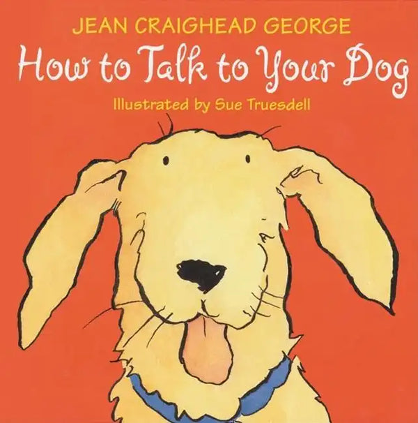 How to Talk to Your Dog - Paperback