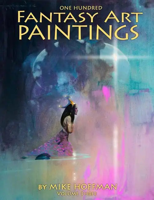 One Hundred Fantasy Art Paintings - Paperback