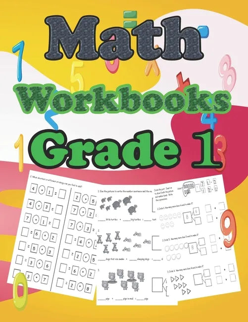 math workbooks grade 1: 100 Pages of Addition, Subtraction and Number Bond Practice Homeschool Kindergarteners Homeschooling Activity Books) - Paperback