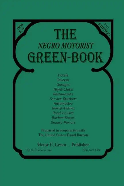 The Negro Motorist Green-Book: 1941 Facsimile Edition - Paperback