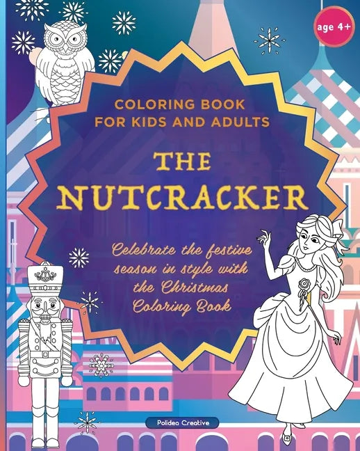 The Nutcracker - Coloring Book for Kids and Adults - Paperback