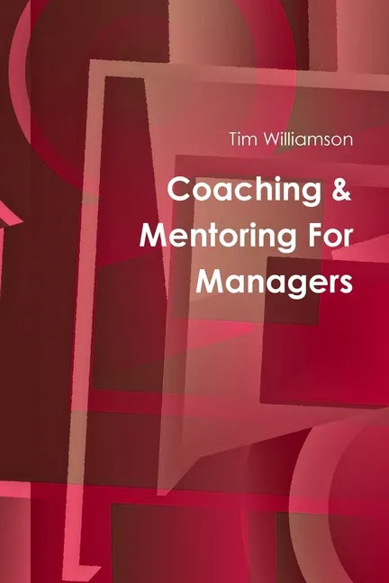 Coaching & Mentoring - Paperback
