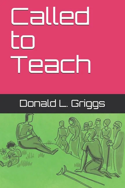 Called to Teach - Paperback