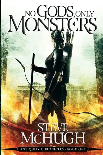 No Gods, Only Monsters: A New Novel in the Hellequin Chronicles Universe - Paperback