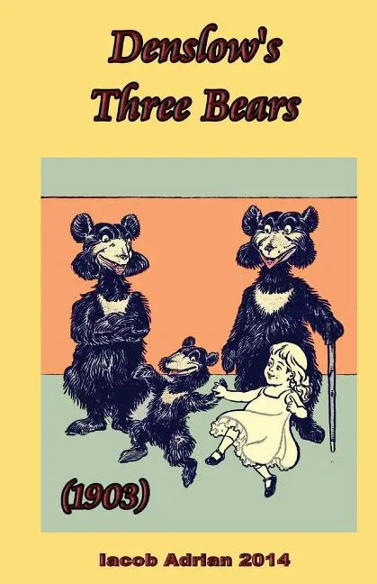 Denslow's Three Bears (1903) - Paperback